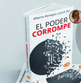 El poder corrompe, el nuevo libro de Alberto Benegas Lynch (h)